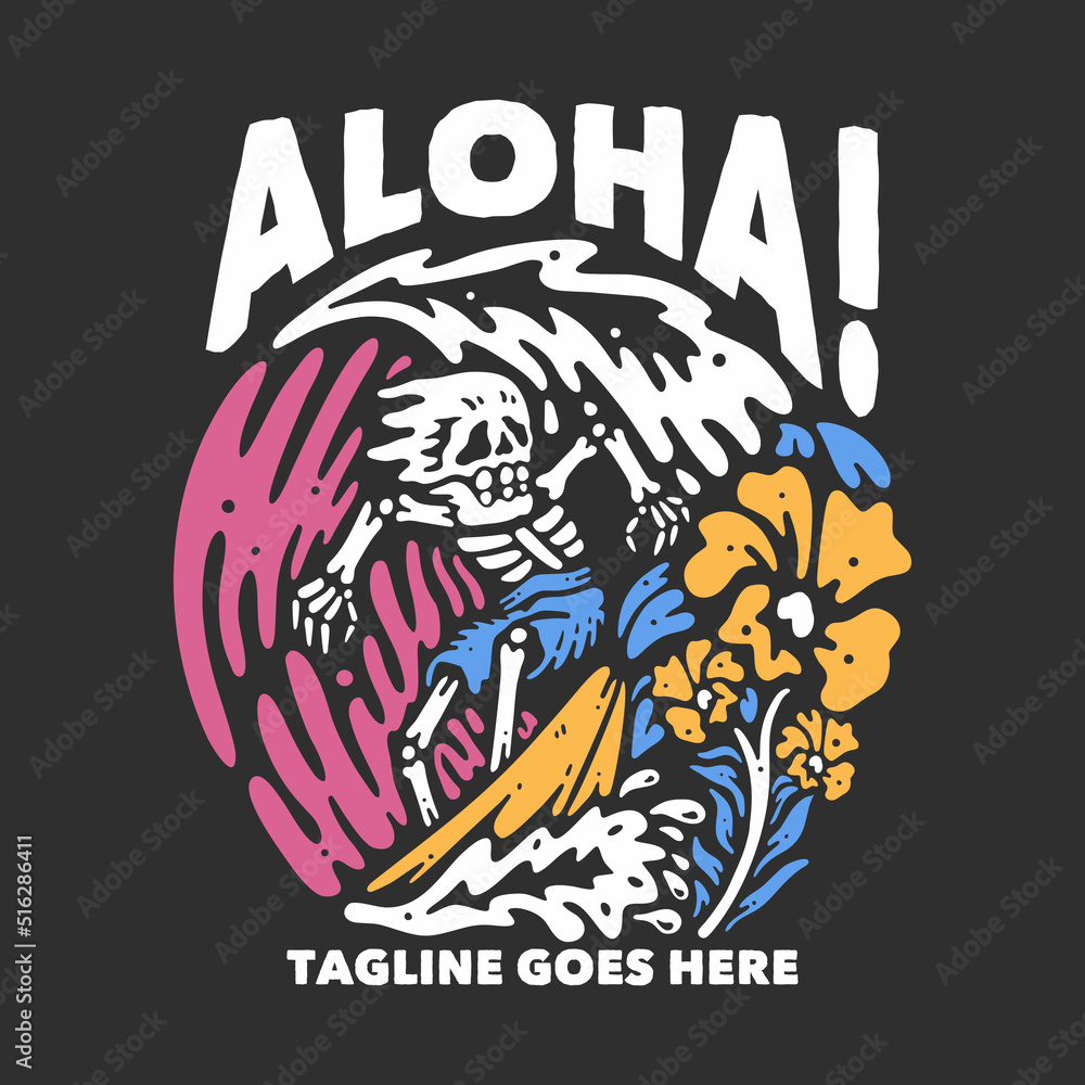 t shirt design aloha! with skeleton doing surfing with gray background vintage illustration