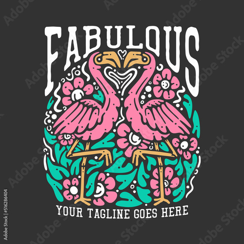 t shirt design fabulous with 2 flamingo seeing each other and gray background vintage illustration