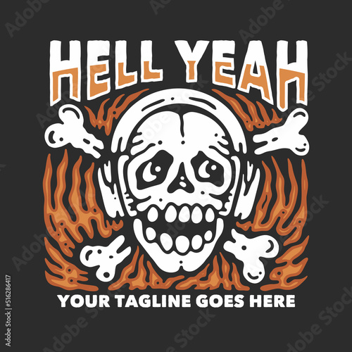 t shirt design hell yeah with skull wearing headphone and gray background vintage illustration