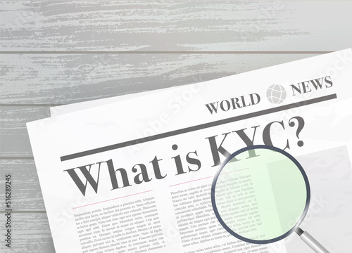 What is KYC newspaper headline concept. Know your customer illustration 