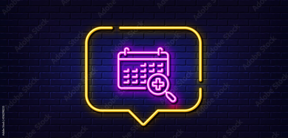 Neon light speech bubble. Medical calendar line icon. Doctor appointment sign. Neon light background. Medical calendar glow line. Brick wall banner. Vector Neon light speech bubble. Medical calendar line icon. Doctor appointment sign. Neon light background. Medical calendar glow line. Brick wall banner. Vector