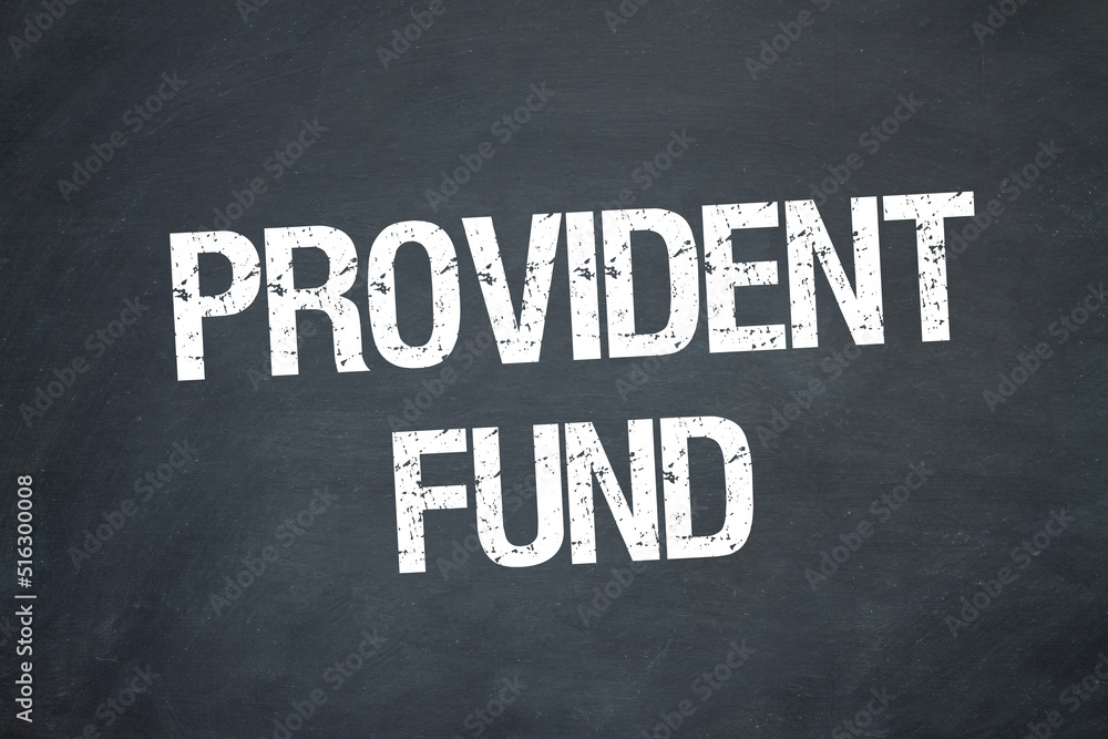 Obraz premium Provident Fund