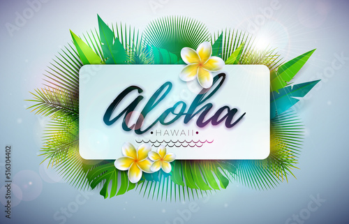 Tropical Summer Design with Aloha Hawaii Lettering and Flower on Exotic Palm Leaves Background. Vector Holiday Typography Illustration with Tropic Plant and Phylodendron for Banner, Flyer, Invitation