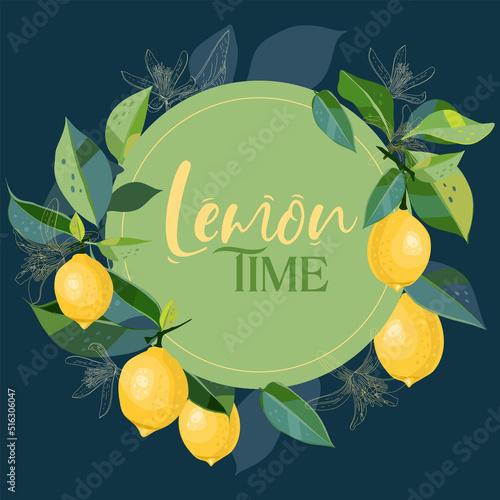 Greeting card with a wreath of lemons, leaves and flowers. Can be used to print on t-shirts, bags, phone cases, labels. Vector illustration.