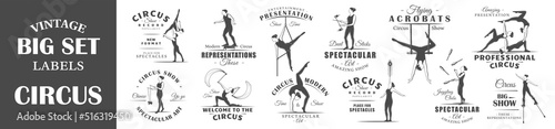 Set of vintage circus labels. Templates for the design of logos and emblems. Collection of circus symbols: trapeze, acrobatic, trick. Vector illustration photo