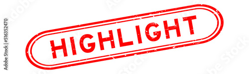 Grunge red highlight word rubber seal stamp on white background