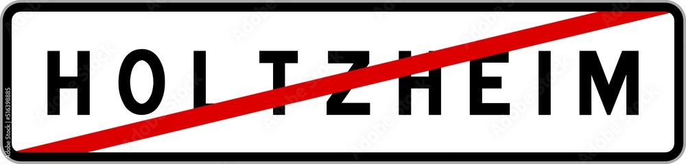 Panneau sortie ville agglomération Holtzheim / Town exit sign Holtzheim Panneau sortie ville agglomération Holtzheim / Town exit sign Holtzheim