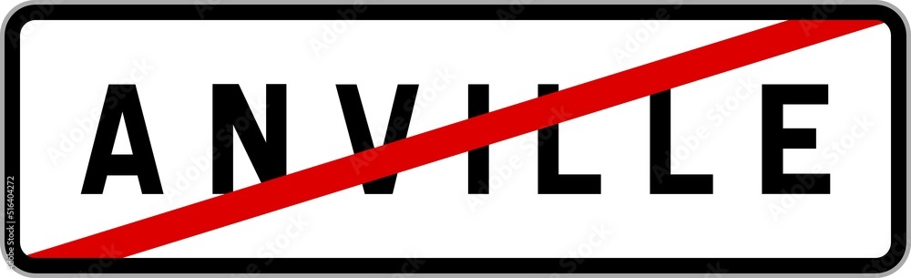 Panneau sortie ville agglomération Anville / Town exit sign Anville Panneau sortie ville agglomération Anville / Town exit sign Anville