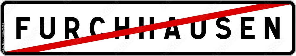 Panneau sortie ville agglomération Furchhausen / Town exit sign Furchhausen Panneau sortie ville agglomération Furchhausen / Town exit sign Furchhausen