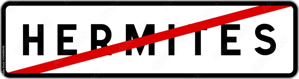 Panneau sortie ville agglomération Hermites / Town exit sign Hermites