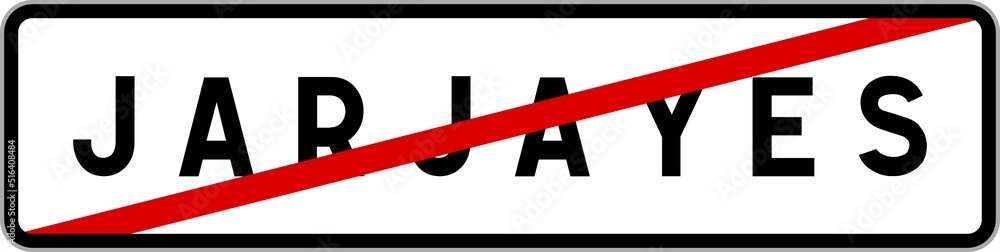 Panneau sortie ville agglomération Jarjayes / Town exit sign Jarjayes Panneau sortie ville agglomération Jarjayes / Town exit sign Jarjayes