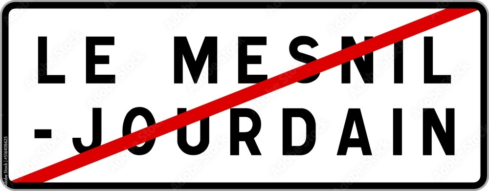 Panneau sortie ville agglomération Le Mesnil-Jourdain / Town exit sign Le Mesnil-Jourdain
