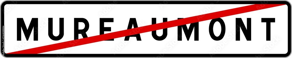Panneau sortie ville agglomération Mureaumont / Town exit sign Mureaumont Panneau sortie ville agglomération Mureaumont / Town exit sign Mureaumont