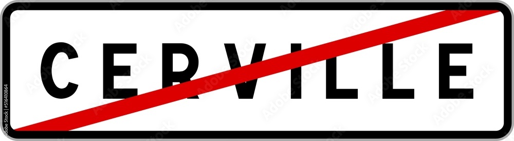 Panneau sortie ville agglomération Cerville / Town exit sign Cerville Panneau sortie ville agglomération Cerville / Town exit sign Cerville