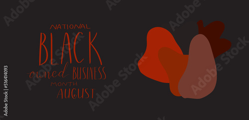 Black owned business month August lettering. African american visibility promotion banner template.