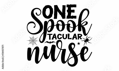 one spook tacular nurse, Halloween  SVG, t shirt designs, Set of Halloween black icons, Vector illustration in flat style with witch, cat, raven, hat, ghosts, bats, candle, pumpkin, spider, cobweb, sk