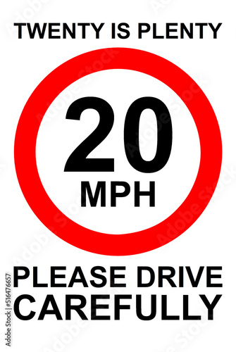 20mph Speed limit warning sign Please drive carefully