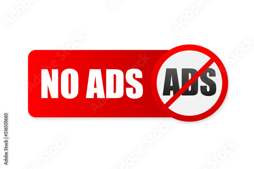 No ads for promotion red sign. Digital security concept. Ad blocking. Vector stock illustration.
