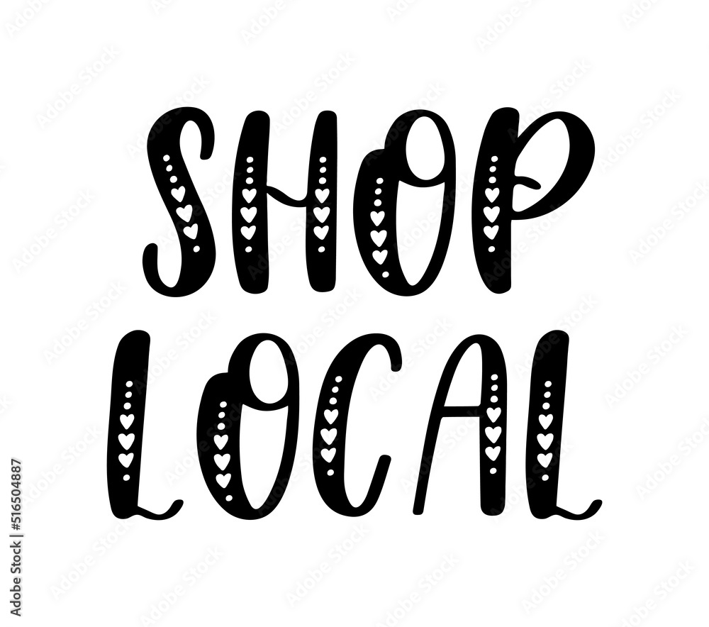 SHOP LOCAL hand drawn text badges, logo, icons. Handwritten modern vector brush lettering