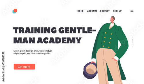 Training Gentleman Academy Landing Page Template. Elegant Proud Victorian Man of Nineteenth Century. English Gentleman