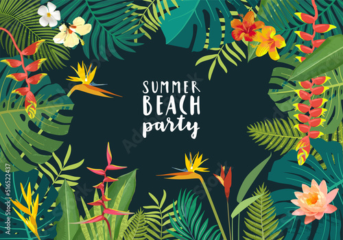 Vector Summer Beach Party beautiful jungle exotic leaves flyer, poster, banner. Calligraphic summer design. Monstera, hibiscus, bird of paradise flowers, tropical plants. Summertime illustration
