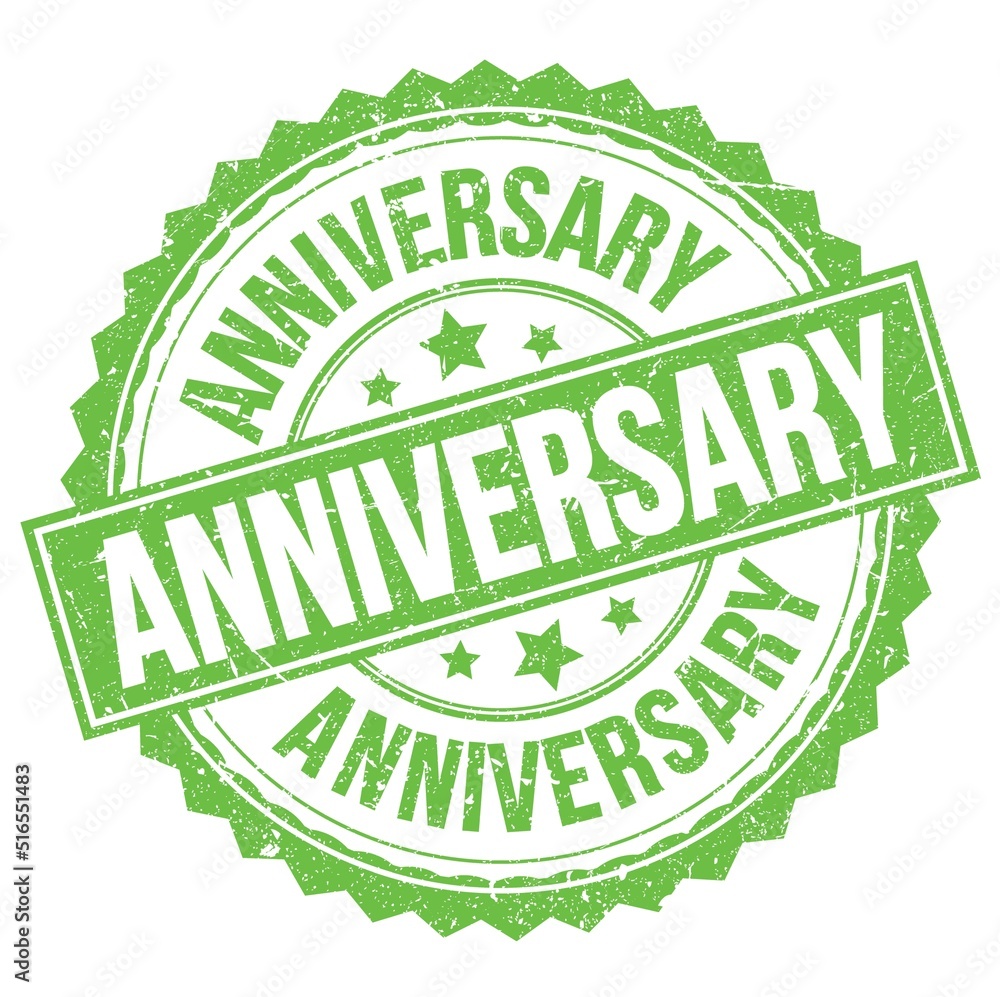 ANNIVERSARY text on green round stamp sign ANNIVERSARY text on green round stamp sign