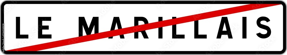 Panneau sortie ville agglomération Le Marillais / Town exit sign Le Marillais Panneau sortie ville agglomération Le Marillais / Town exit sign Le Marillais