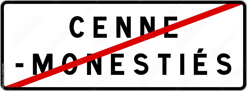 Panneau sortie ville agglomération Cenne-Monestiés / Town exit sign Cenne-Monestiés Panneau sortie ville agglomération Cenne-Monestiés / Town exit sign Cenne-Monestiés