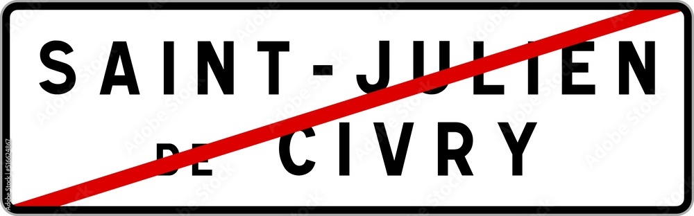 Panneau sortie ville agglomération Saint-Julien-de-Civry / Town exit sign Saint-Julien-de-Civry