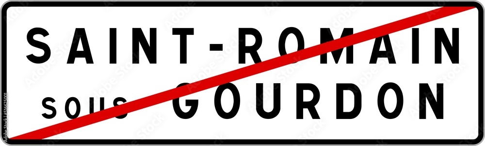 Panneau sortie ville agglomération Saint-Romain-sous-Gourdon / Town exit sign Saint-Romain-sous-Gourdon Panneau sortie ville agglomération Saint-Romain-sous-Gourdon / Town exit sign Saint-Romain-sous-Gourdon