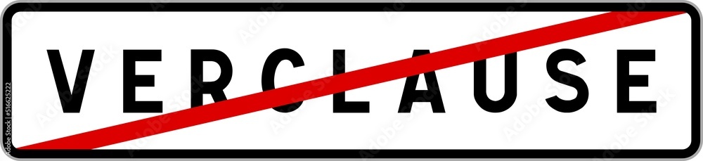 Panneau sortie ville agglomération Verclause / Town exit sign Verclause Panneau sortie ville agglomération Verclause / Town exit sign Verclause