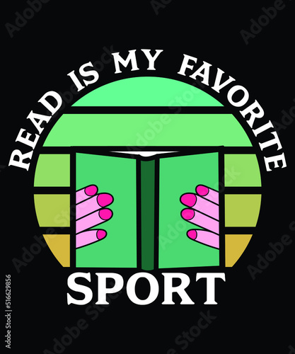 
Read Is My Favorite Sport T-Shirt Design