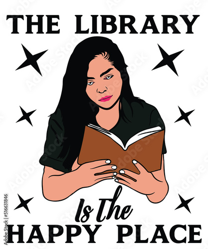 The Library Is The Happy Place Vector T-Shirt Design Template
