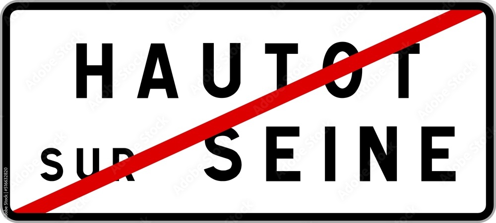 Panneau sortie ville agglomération Hautot-sur-Seine / Town exit sign Hautot-sur-Seine Panneau sortie ville agglomération Hautot-sur-Seine / Town exit sign Hautot-sur-Seine