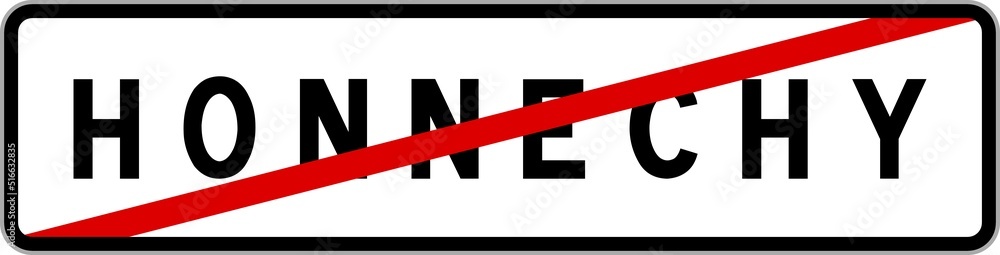 Panneau sortie ville agglomération Honnechy / Town exit sign Honnechy Panneau sortie ville agglomération Honnechy / Town exit sign Honnechy