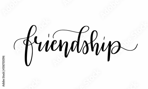 Friendship cute modern calligraphy word