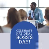 Image of celebrate boss day over african american man making presentation