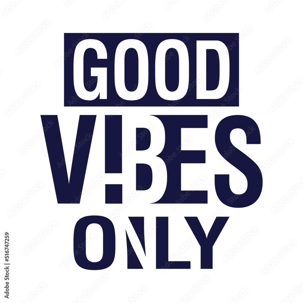 good vibes only, live, summer, lettering, simbol, summer, style good vibes only, live, summer, lettering, simbol, summer, style