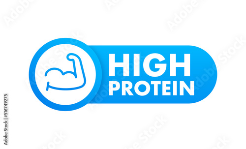 High protein label. Food and diet. Vector illustration.