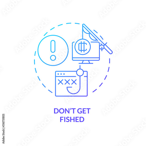 Do not get fished blue gradient concept icon. Avoid suspicious links. Crypto wallet security abstract idea thin line illustration. Isolated outline drawing. Myriad Pro-Bold font used