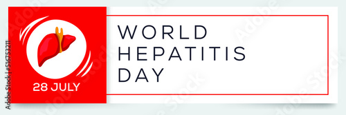World Hepatitis Day, held on 28 July.