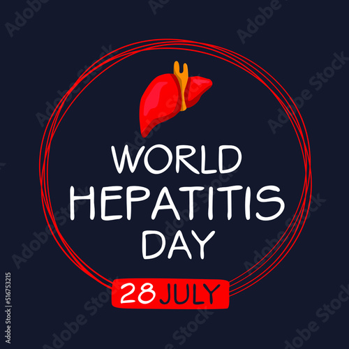 World Hepatitis Day, held on 28 July.