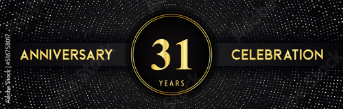 31 years anniversary celebration with circle frame and dotted line isolated on black background. Premium design for birthday party, graduation, weddings, ceremony, greetings card, anniversary logo.