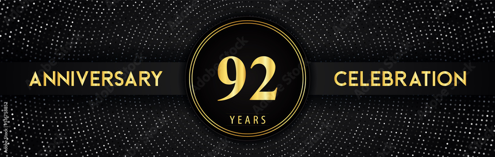 92 years anniversary celebration with circle frame and dotted line isolated on black background. Premium design for birthday party, graduation, weddings, ceremony, greetings card, anniversary logo. 92 years anniversary celebration with circle frame and dotted line isolated on black background. Premium design for birthday party, graduation, weddings, ceremony, greetings card, anniversary logo.