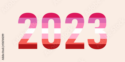 Happy New Year 2023. LGBTQ 2023 pride month with Lesbian flag colors. Vector symbol of pride month support