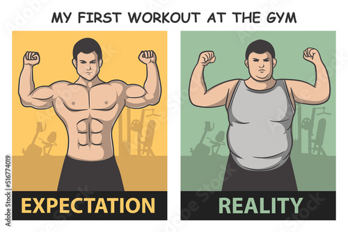 My first workout at the gym. Expectation versus reality.