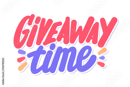 Giveaway time. Vector handwritten lettering banner.