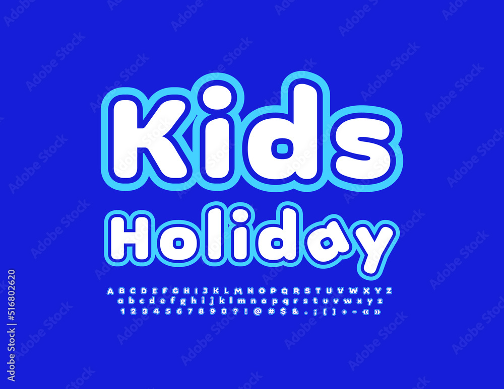 Vector funny banner Kids Holiday Bright creative Font. Modern Alphabet Letters, Numbers and Symbols set