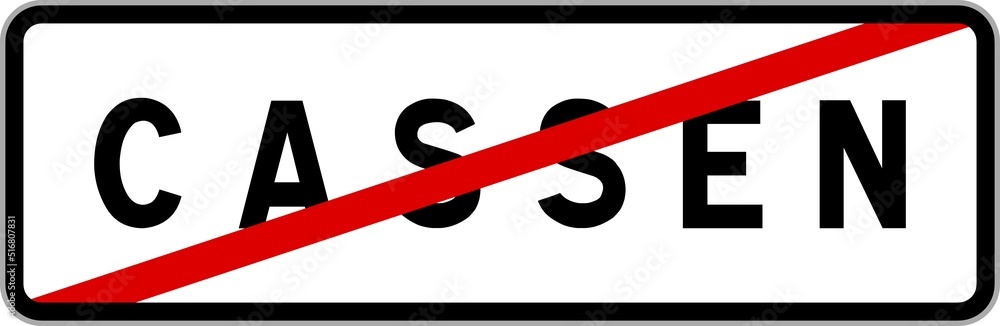 Panneau sortie ville agglomération Cassen / Town exit sign Cassen Panneau sortie ville agglomération Cassen / Town exit sign Cassen