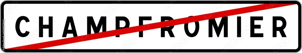 Panneau sortie ville agglomération Champfromier / Town exit sign Champfromier Panneau sortie ville agglomération Champfromier / Town exit sign Champfromier
